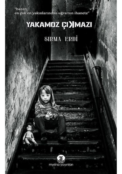 Yakamoz Çıkmazı - Sırma Erdi - Myrina Yayınları
