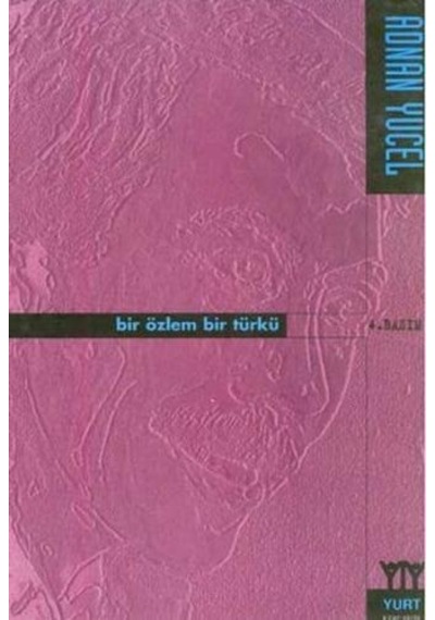 Bir Özlem Bir Türkü- Yurt Kitap Yayın