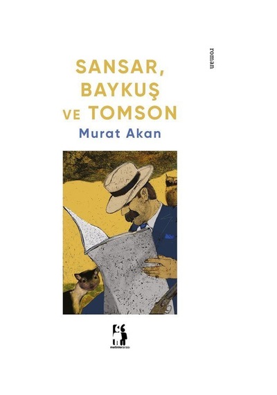 Sansar, Baykuş Ve Tomson / Murat Akan