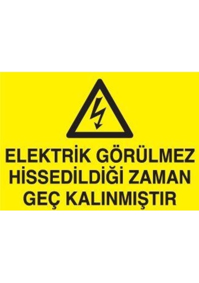 Elektrik Görülmez Uyarı Levhası 70x100cm