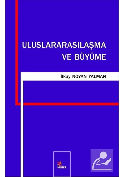 Uluslararasılaşma ve Büyüme - İlkay Noyan Yalman - Kriter