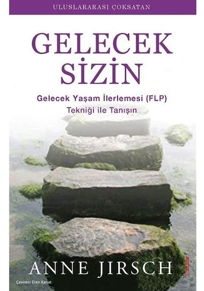 Gelecek Sizin / Anne Jirsch