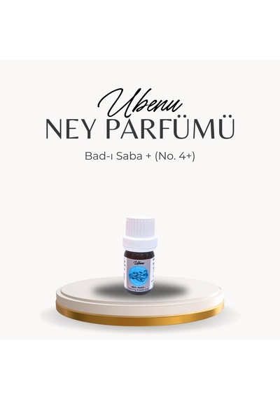 Ubenu Ney Parfümü Bad-ı Saba Plus No. 4+