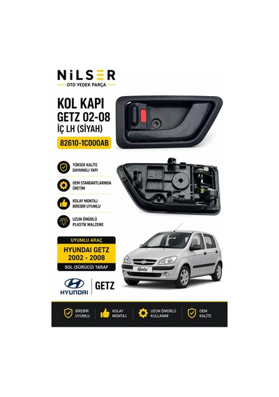 Hyundai Getz Kapı Kol İç Sol 2002-2008 Ön Arka Uyumlu