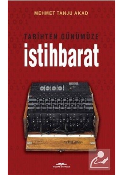 Tarihten Günümüze İstihbarat - Mehmet Tanju Akad - Kastaş Yayınları