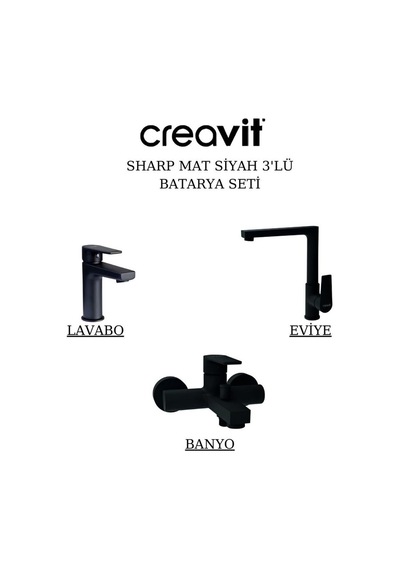 Creavit Sharp Batarya Seti 3 Lü Banyo SR2510S - Lavabo SR1500S - Evye SR8500S Mat Siyah