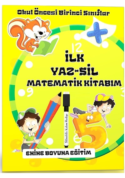 Okul Öncesi Ve Birinci Sınıflar İlk Yaz-sil Matematik Kitabım