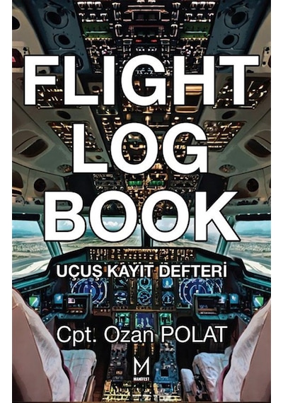 Flight Log Book - Uçuş Kayıt Defteri / Ozan Polat