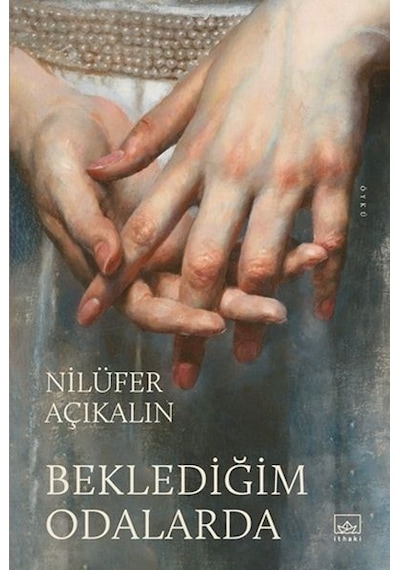 Beklediğim Odalarda