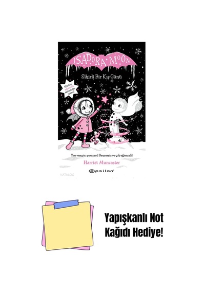 Isadora Moon 8 - Sihirli Bir Kış Günü + Yapışkanlı Not Kağıdı