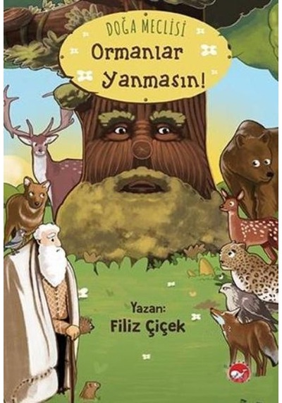 Doğa Meclisi Ormanlar Yanmasın