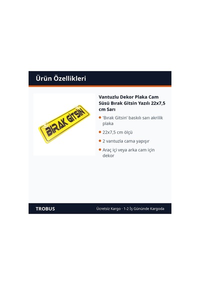 Trobus Vantuzlu Dekor Plaka Cam Süsü Bırak Gitsin Yazılı 22x7,5 Cm Sarı