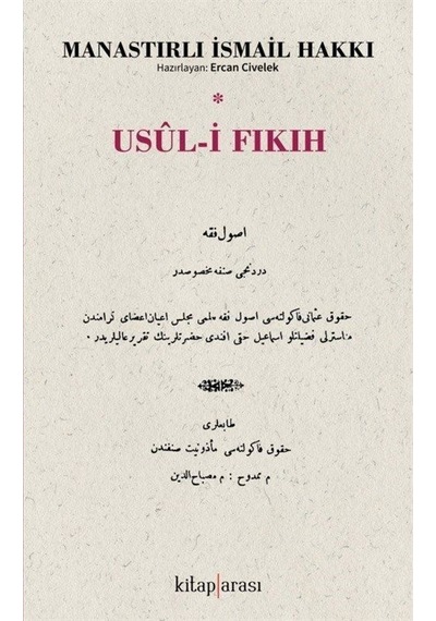 Usul-i Fıkıh - Manastırlı İsmail Hakkı - Kitap Arası