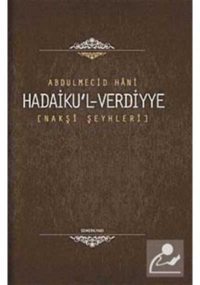 Nakşibendi Şeyhleri - Hadaiku'l - Verdiyye - Abdülmecid Hani - Semerkand Yayınları