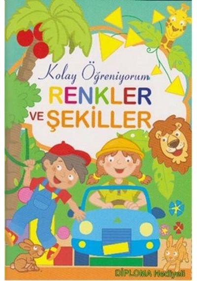 Kolay Öğreniyorum-Renkler ve Şekiller- Parıltı Yayınları