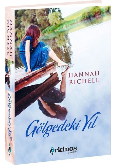 Gölgedeki Yıl - Hannah Richell - Orkinos Yayınları