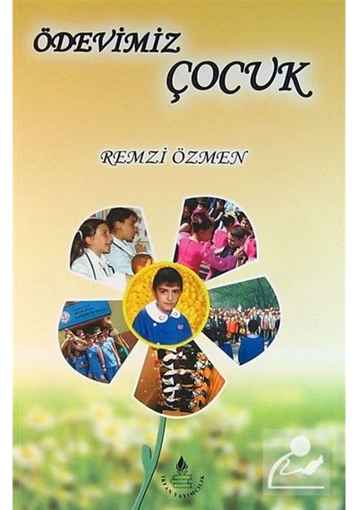 Ödevimiz Çocuk / Remzi Özmen