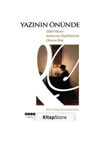 Yazının Önünde - Atiye Gülfer Gündoğdu - Hece Yayınları