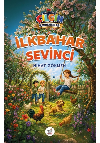 Çılgın Kahramanlar - İlkbahar Sevinci