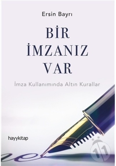 Bir İmzanız Var - Ersin Bayrı - Hayykitap