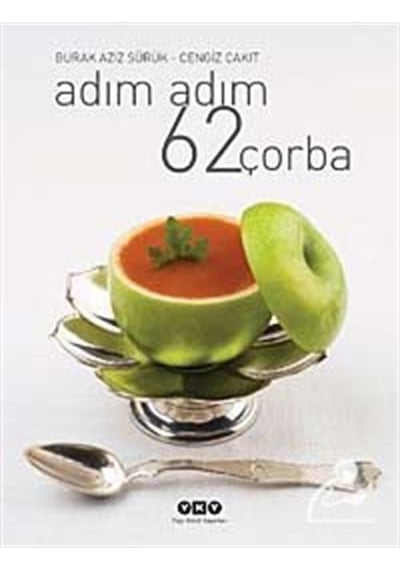 Adım Adım 62 Çorba - Burak Aziz Sürük - Yapı Kredi Yayınları