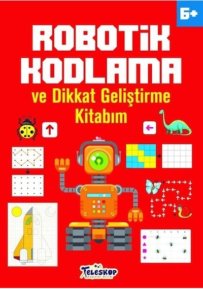 6+ Yaş Robotik Kodlama ve Dikkat Geliştirme Kitabım- Teleskop Popüler Bilim