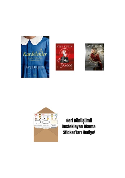 Kardelenler + 4 Gün 3 Gece + Hayal + Okuma Sticker'ları