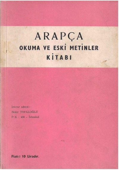 Arapça Okuma Ve Eski Metinler Kitabı