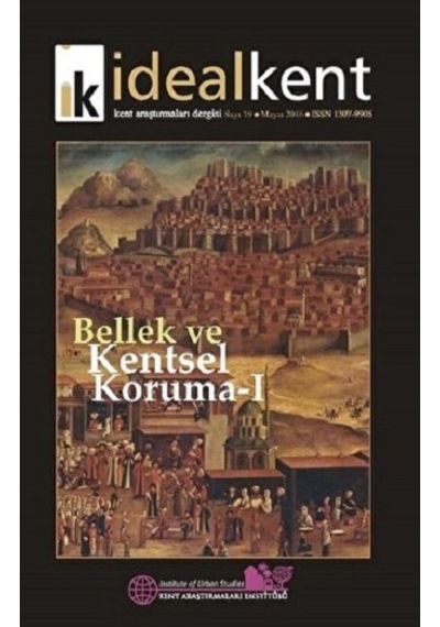 İdeal Kent - Kent Araştırmaları Dergisi Sayı: 19
