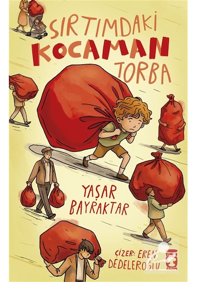 Sırtımdaki Kocaman Torba / Yaşar Bayraktar