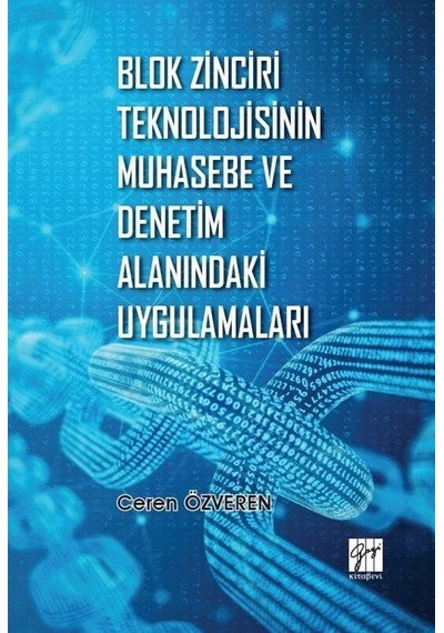 Blok Zinciri Teknolojisinin Muhasebe ve Denetim Alanındaki / C...