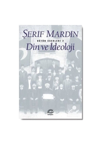 Din Ve Ideoloji / Şerif Mardin 9789754700480