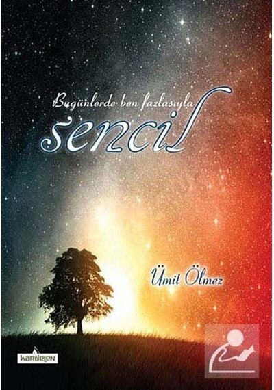 Sencil - Ümit Ölmez - Kardelen Yayınları
