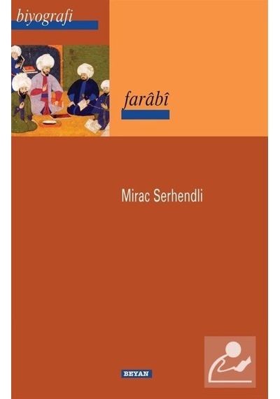 Farabi - Mirac Serhendli - Beyan Yayınları