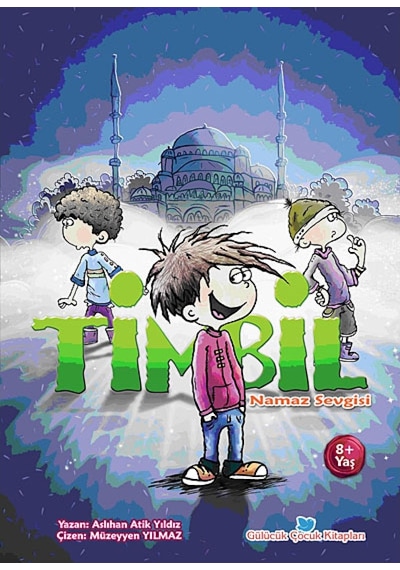 Timbil - Namaz Sevgisi - Aslıhan Atik Yıldız - Beyan Yayınları