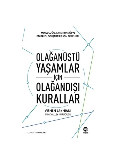 Olağanüstü Yaşamlar İçin Olağandışı Kurallar - Vishen Lakhiani - Ganj Yayınları