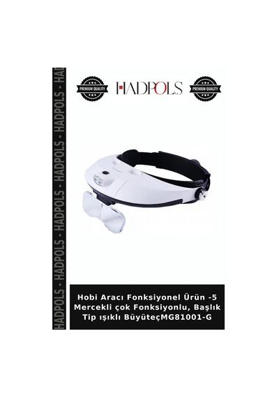 Hobi Aracı Fonksiyonel Ürün -5 Mercekli Çok Fonksiyonlu, Başlık Tip Işıklı Büyüteçmg81001-g