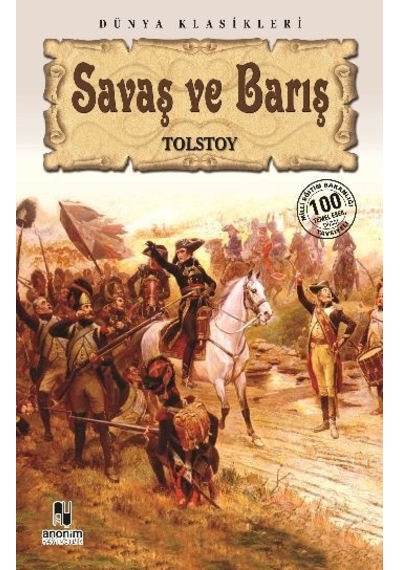 Savaş ve Barış - Lev Nikolayeviç Tolstoy - Anonim Yayınları