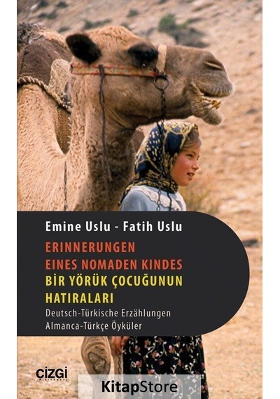 Bir Yörük Çocuğunun Hatıraları - Fatih Uslu -  Emine Uslu - Çizgi Kitabevi