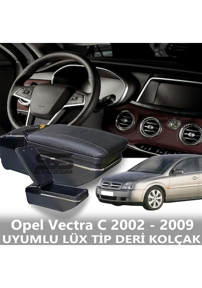 Opel Vectra C 2002 - 2009 Uyumlu Premium Deri Kol Dayama Kolçak Lüx Tip