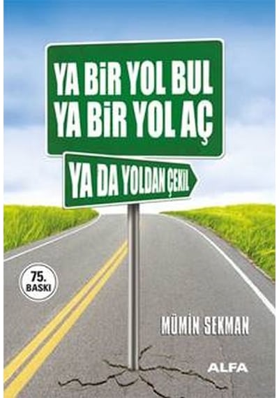 Ya Bir Yol Bul Ya Bir Yol Aç Ya Da Yoldan Çekil - Ccgx-897288