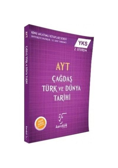 Karekök Ayt- Yks 2. Oturum Çağdaş Türk Ve Dünya Tarihi Yeni