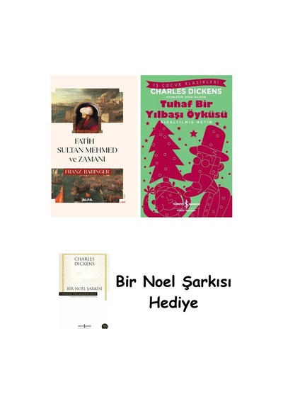Fatih Sultan Mehmed Ve Zamanı Ciltli + Tuhaf Bir Yılbaşı Öyküsü + Bir Noel Şarkısı