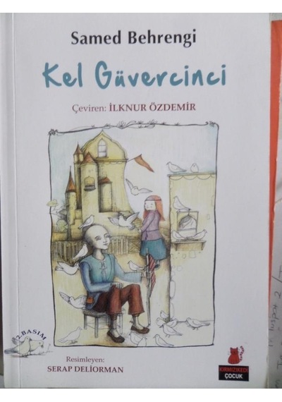 Kel Güvercinci/samed Behrengi