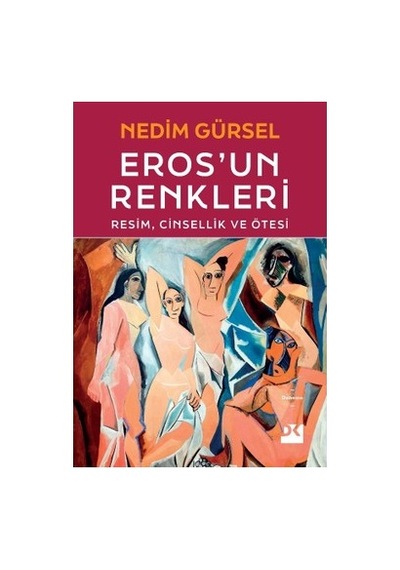 Eros'un Renkleri - Edebiyat, Cinsellik Ve Temaları