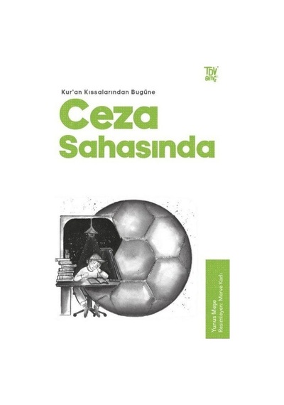 Ceza Sahasında - Kuran Kıssalarından Bugüne - Yunus Meşe - Türkiye Diyanet Vakfı Yayınları