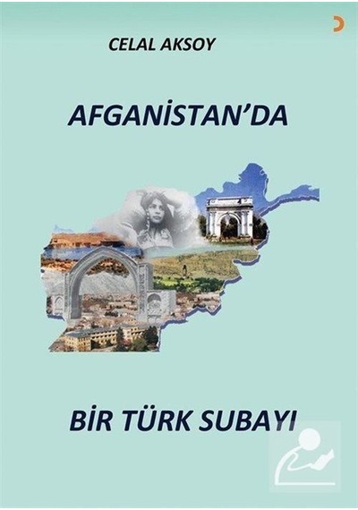Afganistan Da Bir Türk Subayı - Celal Aksoy