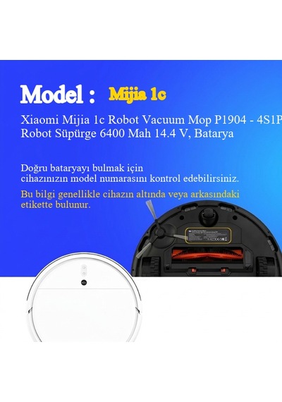 Xiaomi Mijia 1c Robot Vacuum Mop P1904 - 4s1p-mm Robot Süpürge 6400 Mah 14.4 V, Batarya  Uyumlu Uzun Ömürlü, Yüksek Performans Pil