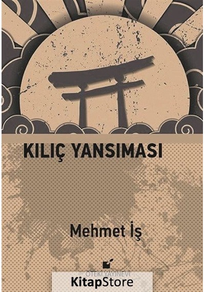 Kılıç Yansıması - Mehmet İş - Öteki Yayınevi