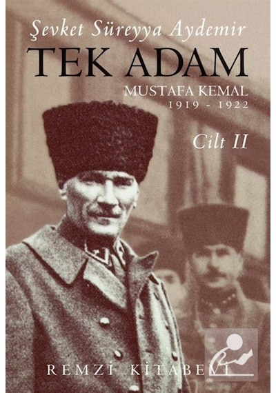 Tek Adam Mustafa Kemal (1919-1922) (Cilt 2) (Büyük Boy) / Şevk... 9789751419552